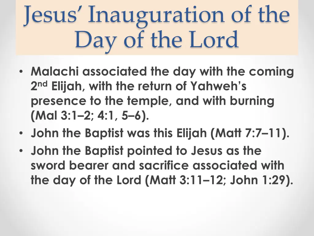 jesus inauguration of the day of the lord