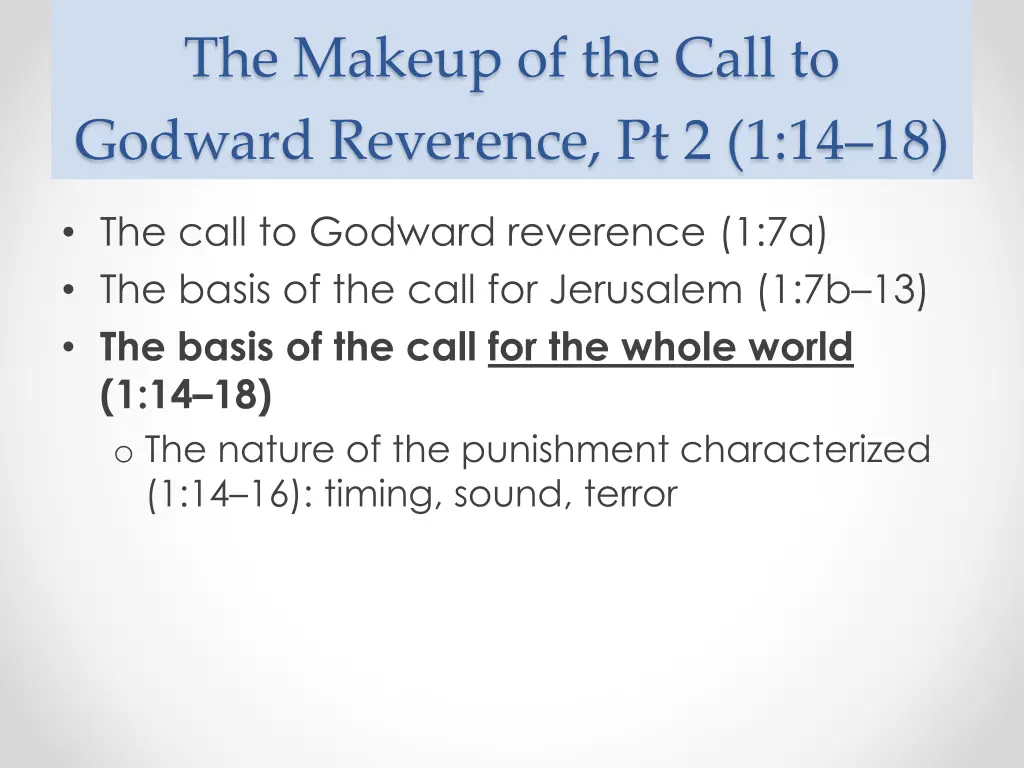 the makeup of the call to godward reverence