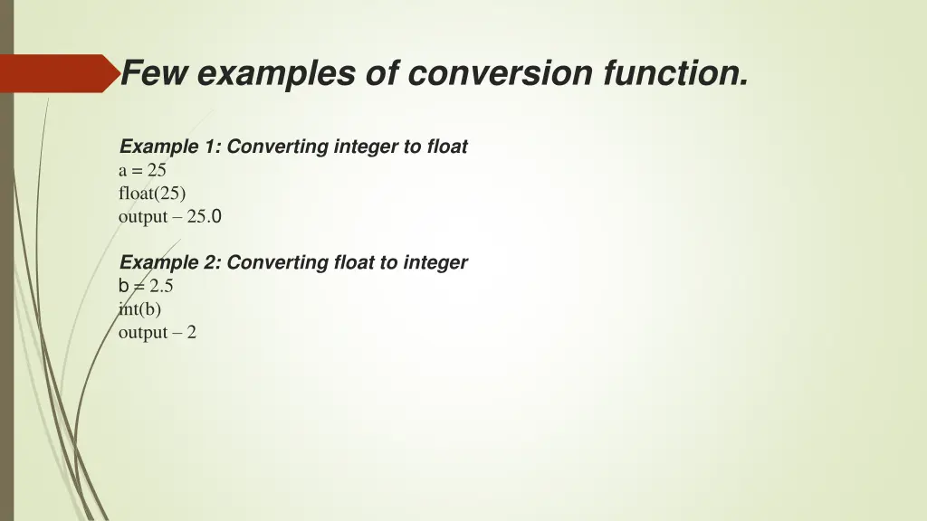 few examples of conversion function