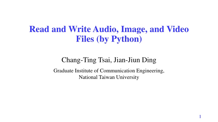 read and write audio image and video files