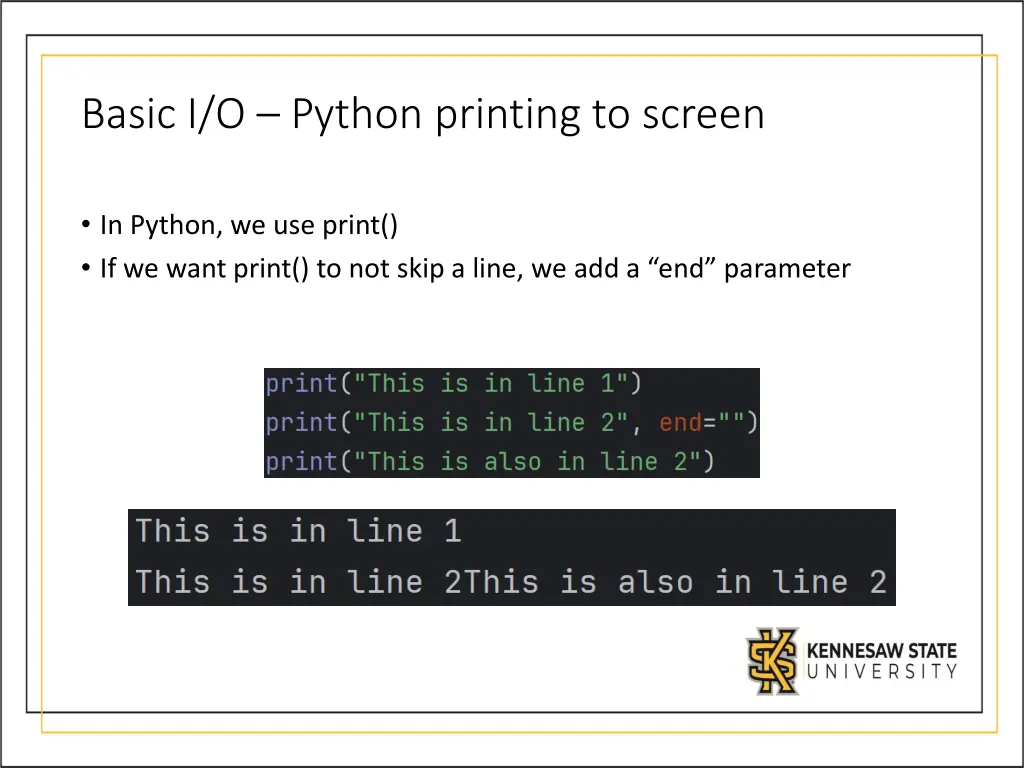 basic i o python printing to screen