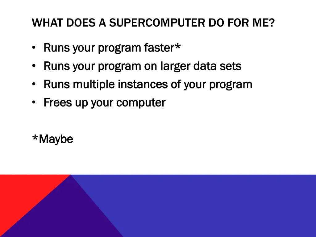 what does a supercomputer do for me