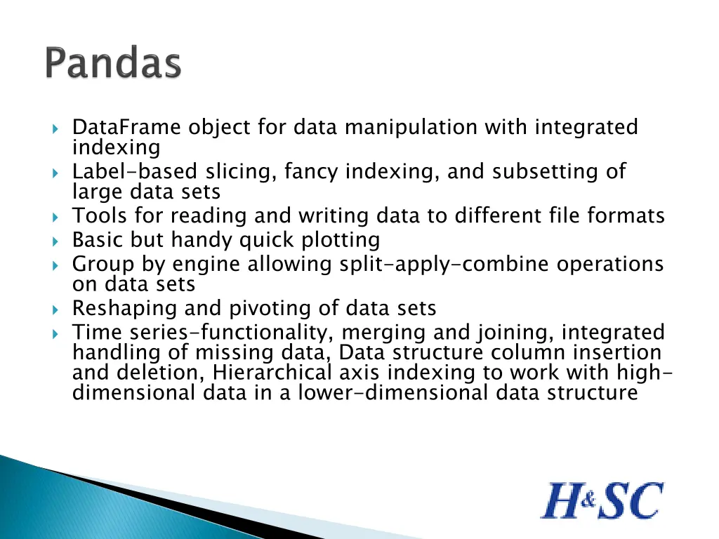 dataframe object for data manipulation with