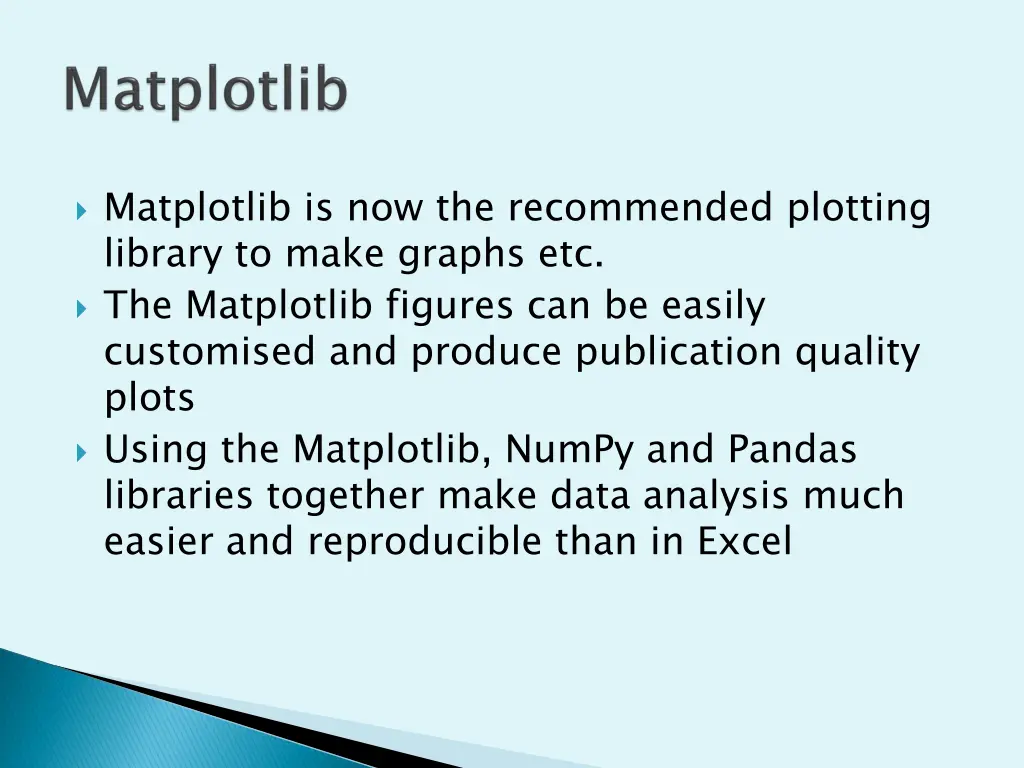 matplotlib is now the recommended plotting