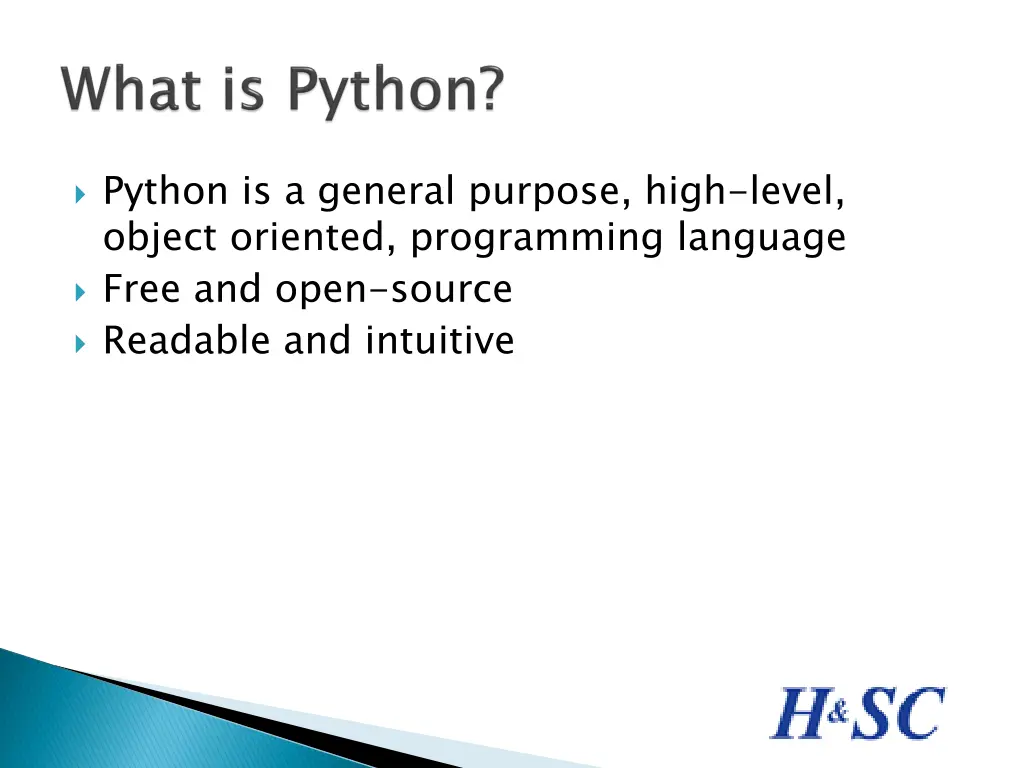 python is a general purpose high level object