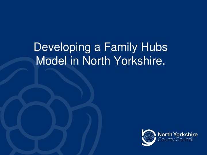 developing a family hubs model in north yorkshire