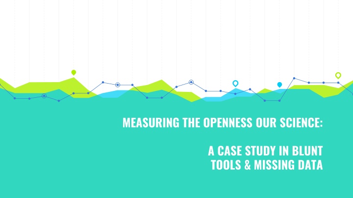 measuring the openness our science