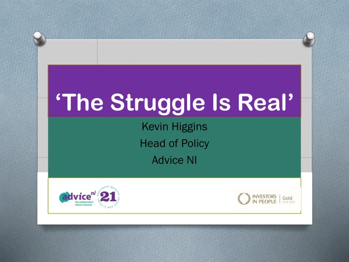 the struggle is real kevin higgins head of policy