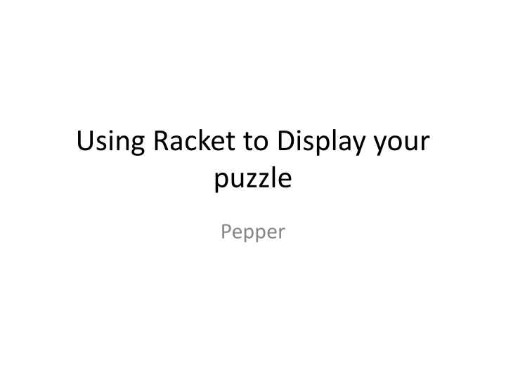 using racket to display your puzzle