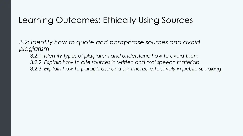 learning outcomes ethically using sources