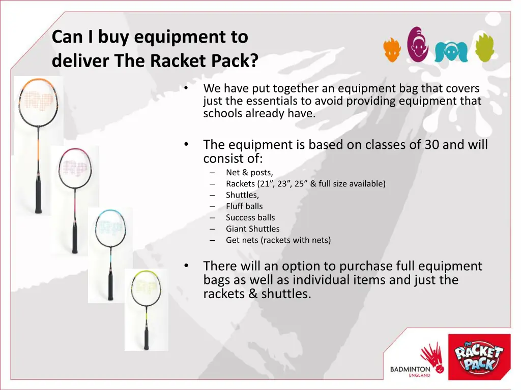 can i buy equipment to deliver the racket pack