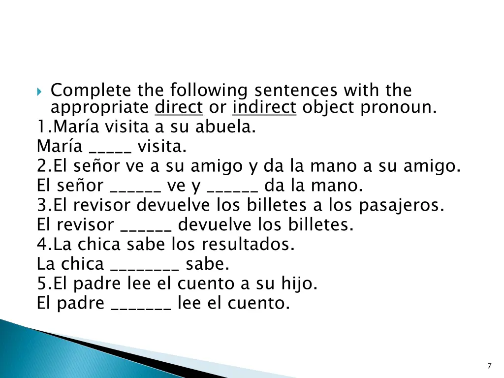 complete the following sentences with