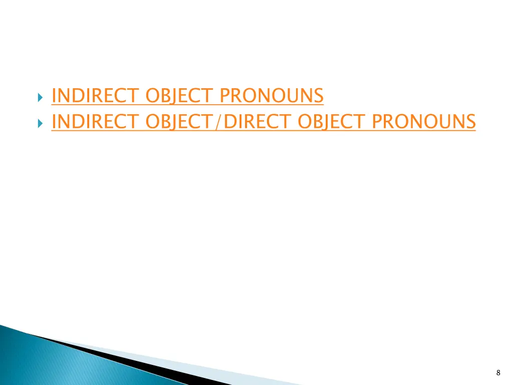 indirect object pronouns indirect object direct