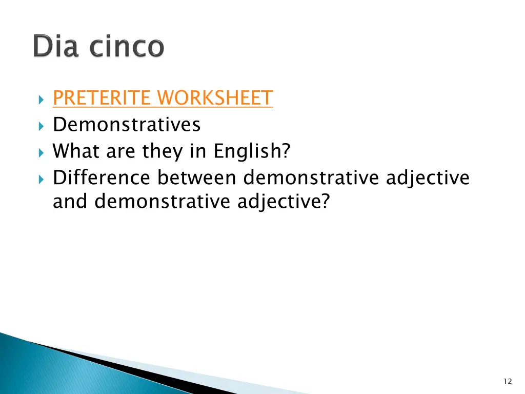 preterite worksheet demonstratives what are they