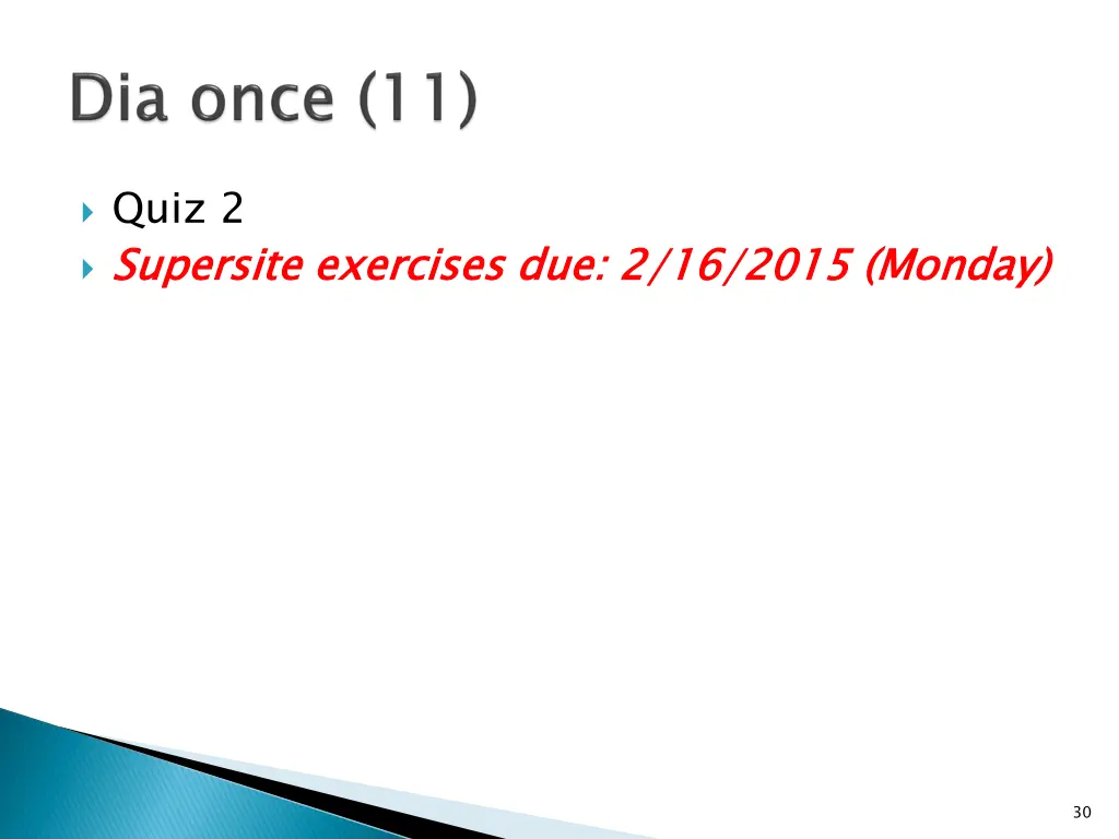 quiz 2 supersite exercises due 2 16 2015 monday