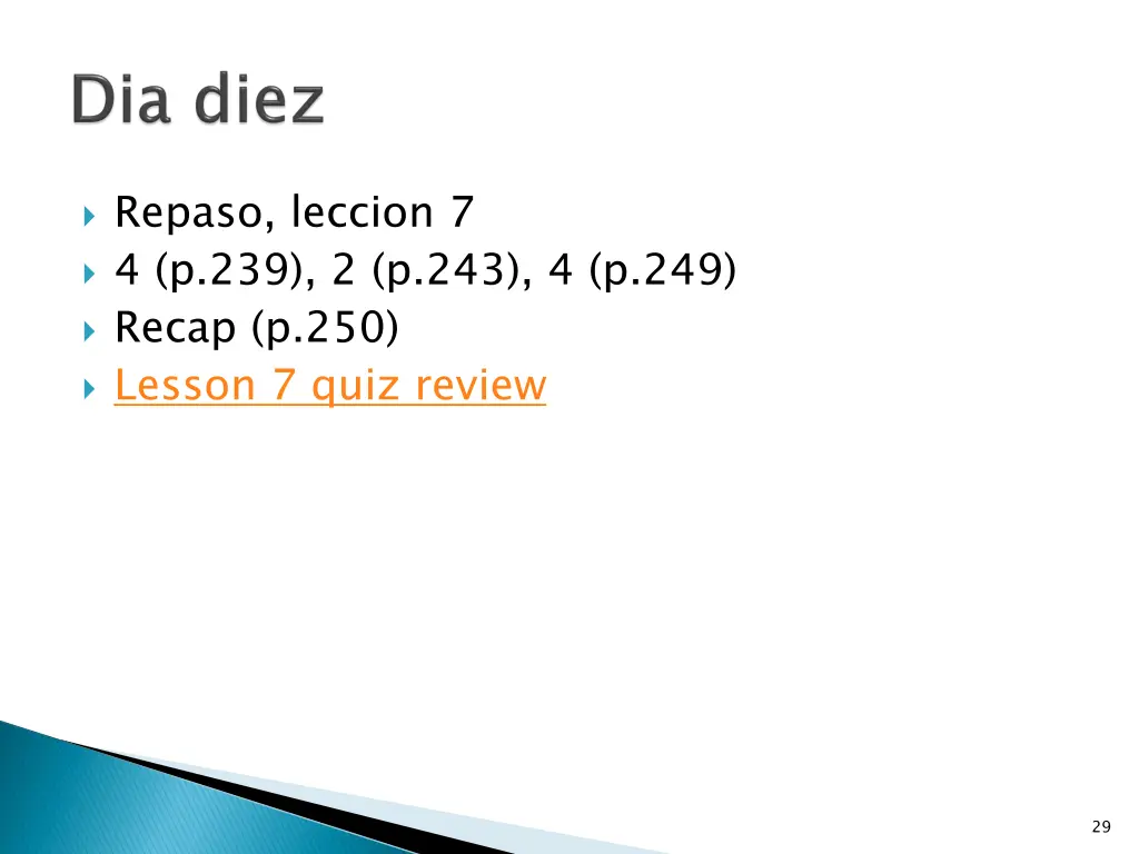 repaso leccion 7 4 p 239 2 p 243 4 p 249 recap