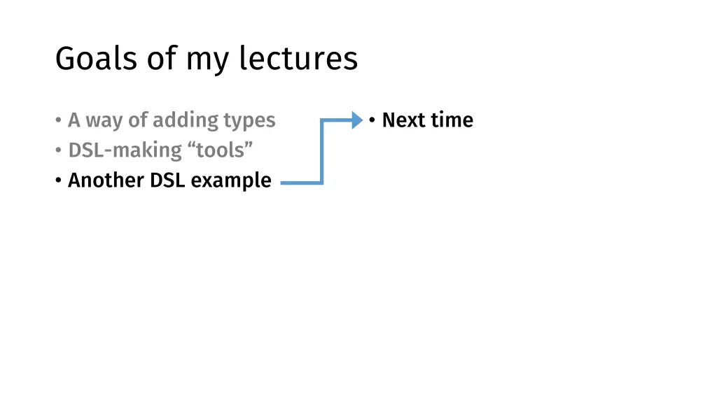 goals of my lectures 3