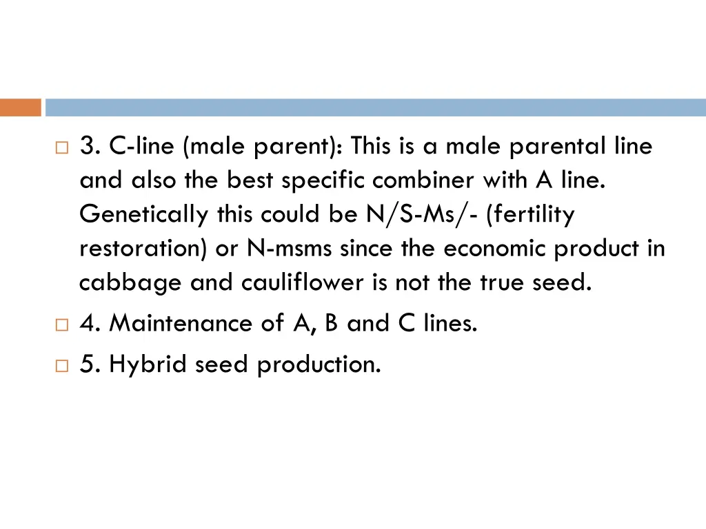 3 c line male parent this is a male parental line