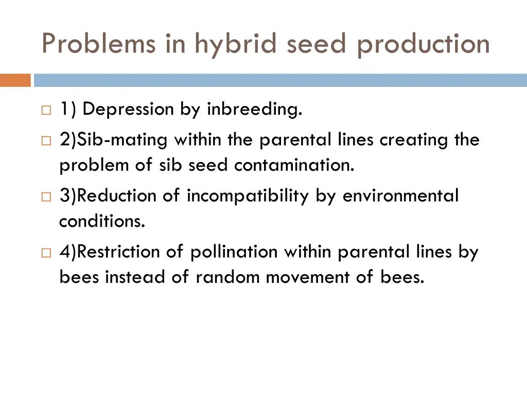 problems in hybrid seed production