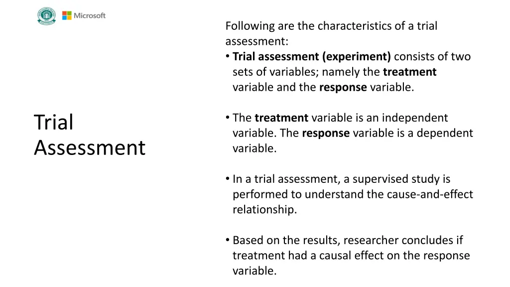 following are the characteristics of a trial