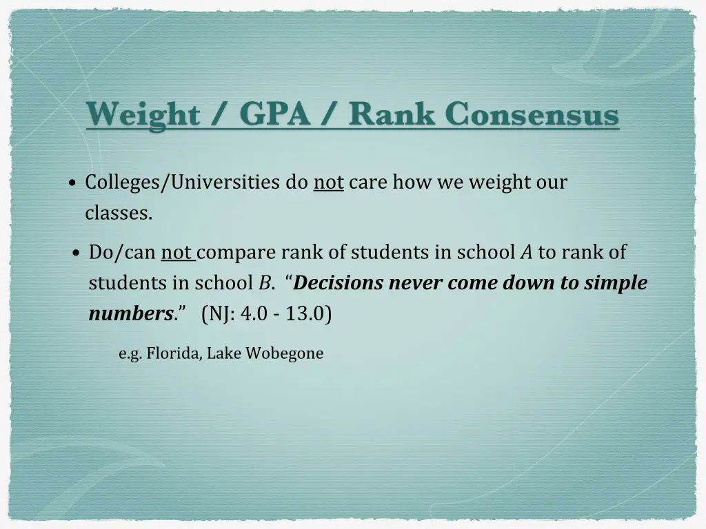 weight gpa rank consensus