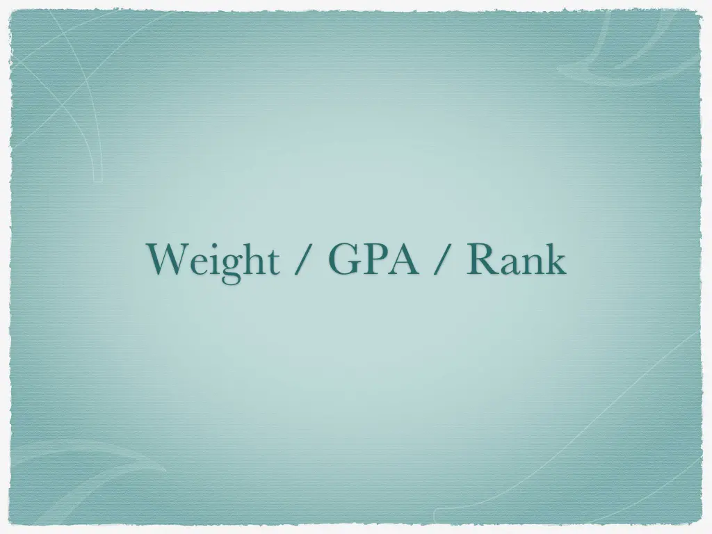 weight gpa rank