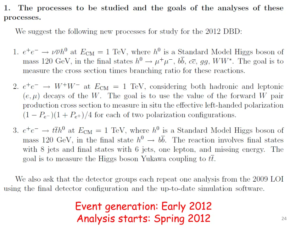 event generation early 2012 analysis starts