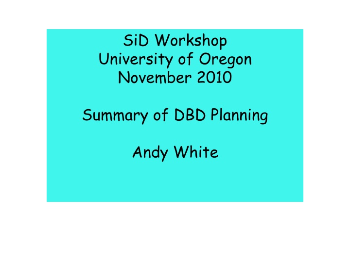 sid workshop university of oregon november 2010