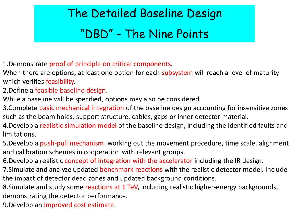 the detailed baseline design dbd the nine points