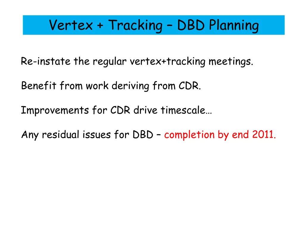 vertex tracking dbd planning