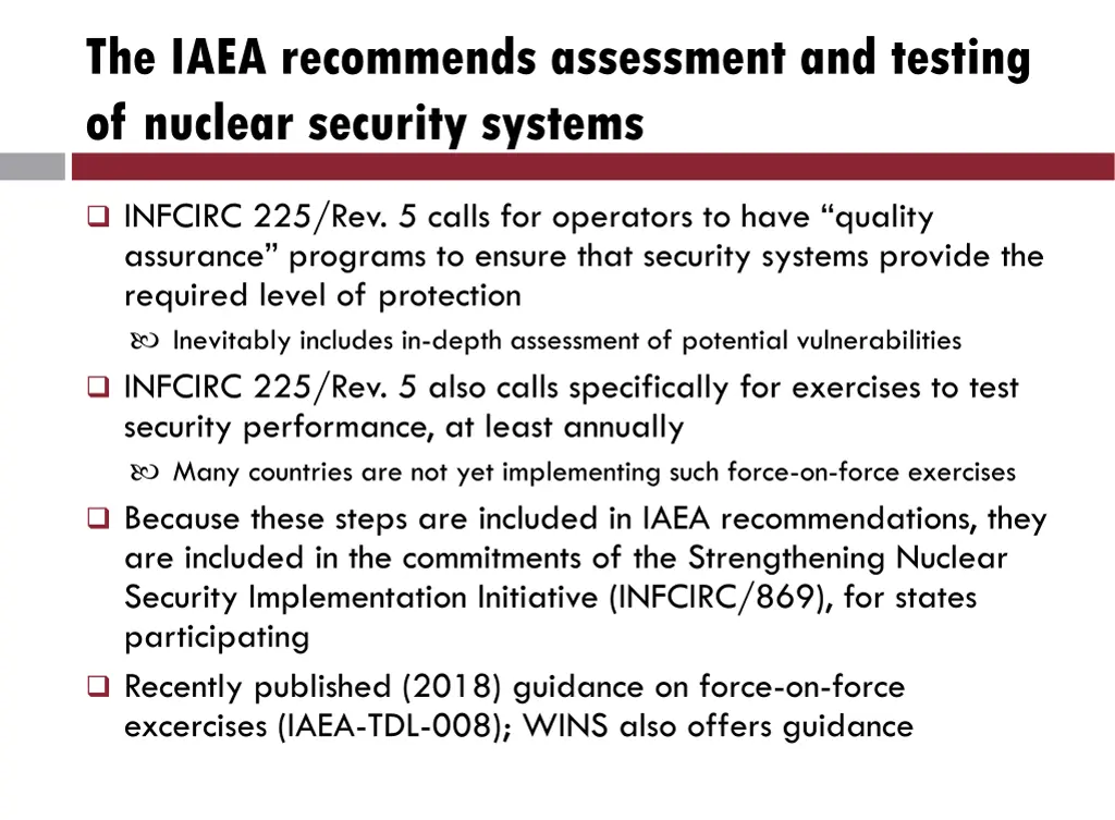 the iaea recommends assessment and testing