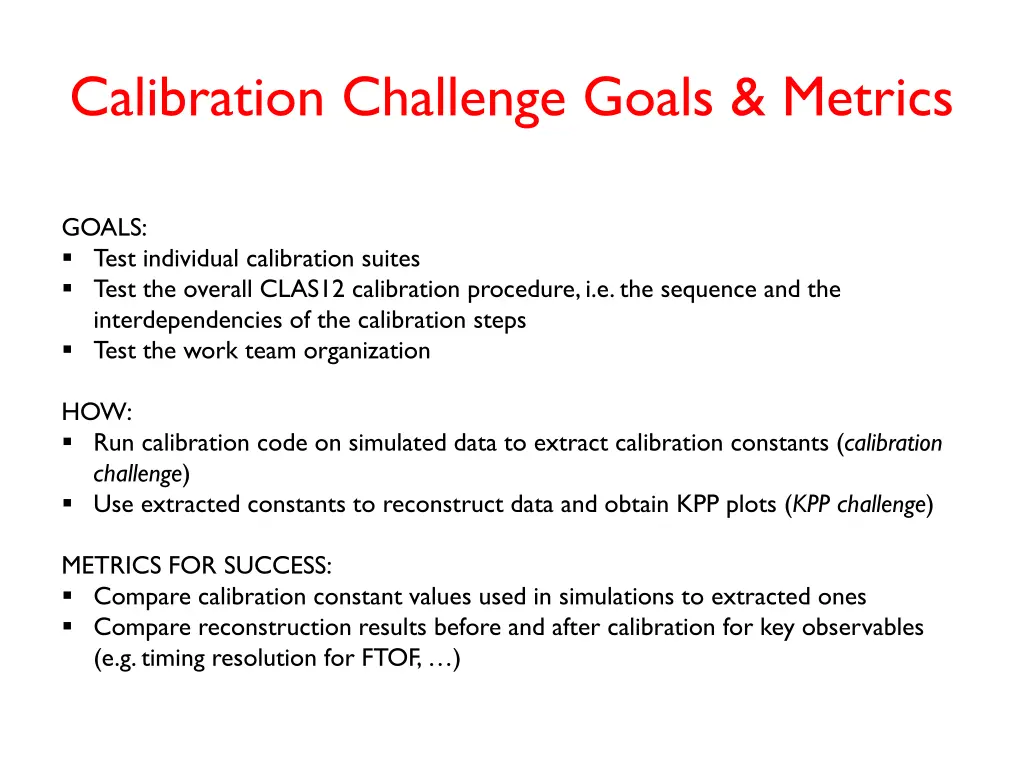 calibration challenge goals metrics