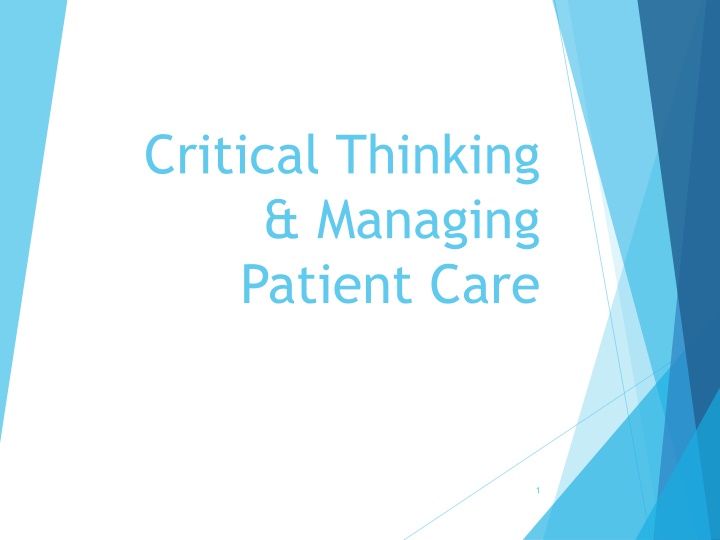 critical thinking managing patient care