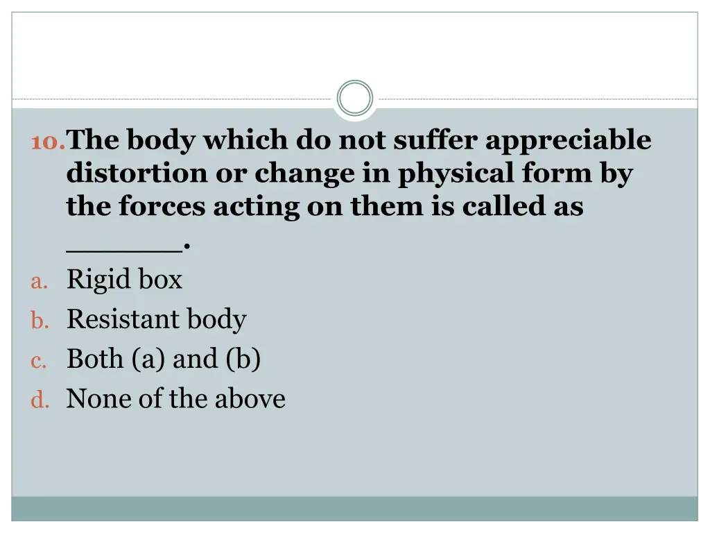 10 the body which do not suffer appreciable