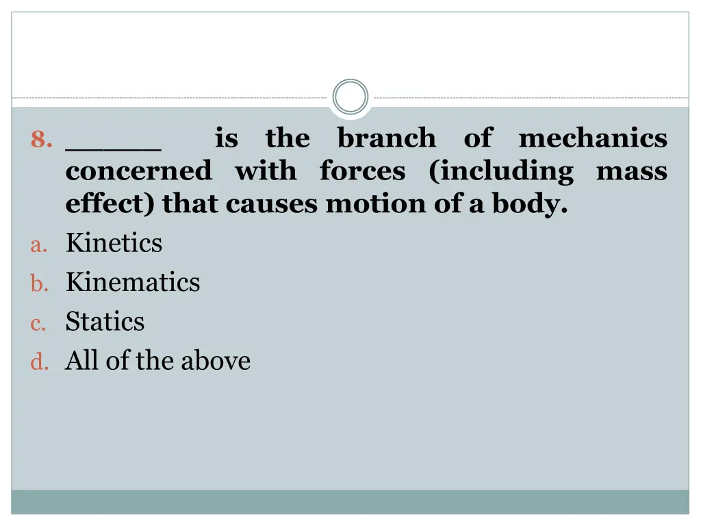 8 concerned with forces including mass effect