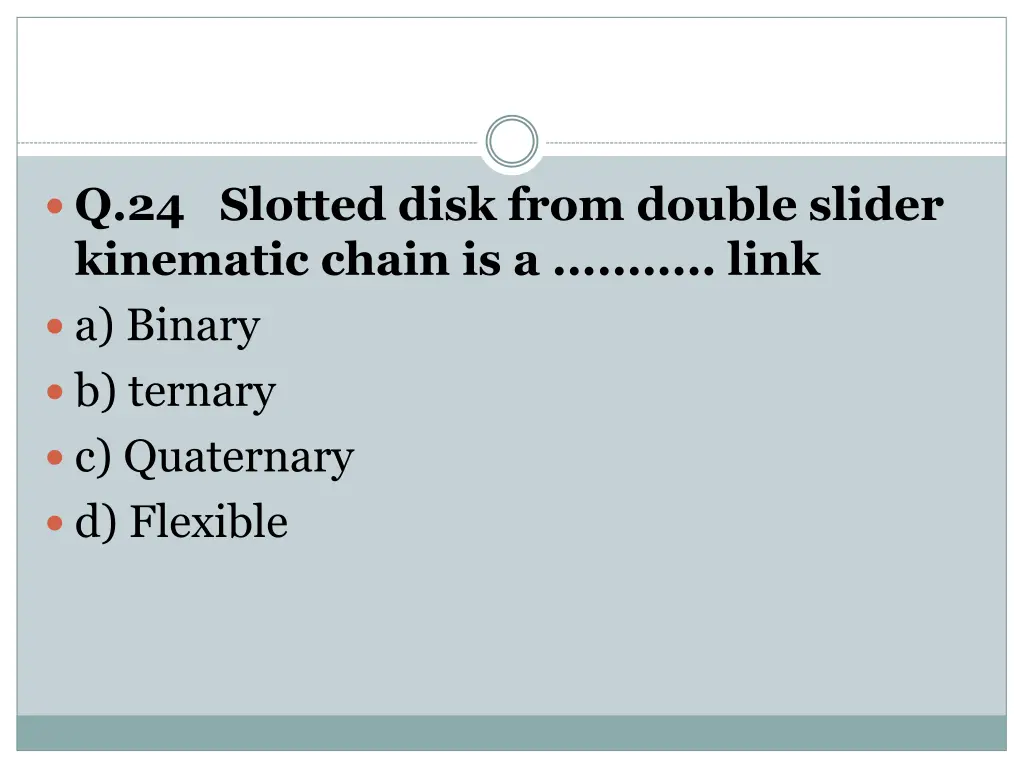 q 24 slotted disk from double slider kinematic