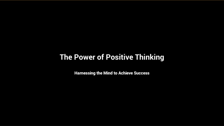 the power of positive thinking