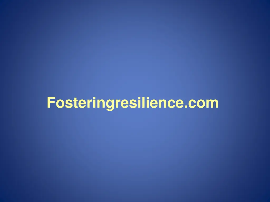 fosteringresilience com