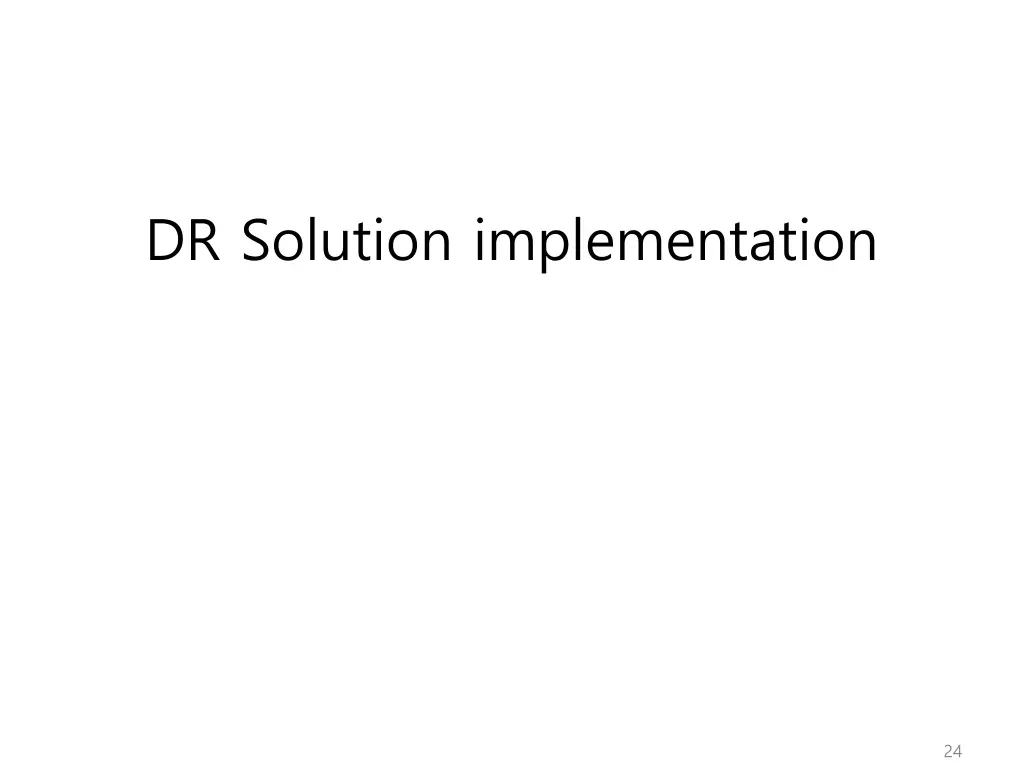 dr solution implementation