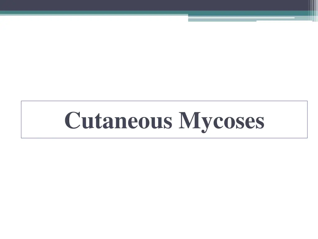 cutaneous mycoses