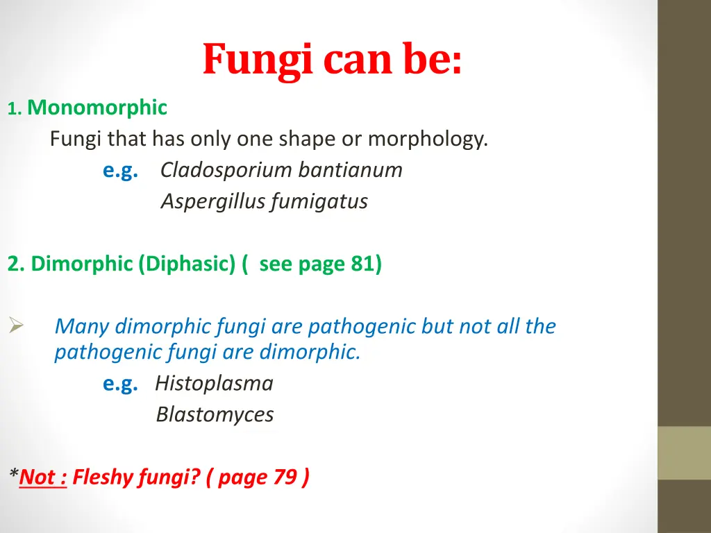 fungi can be