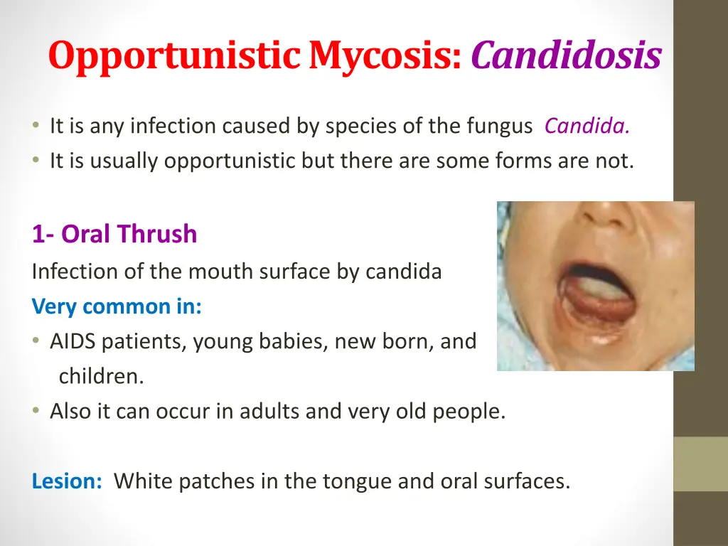 opportunistic mycosis candidosis