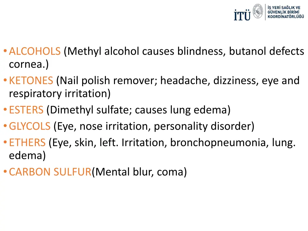 alcohols methyl alcohol causes blindness butanol