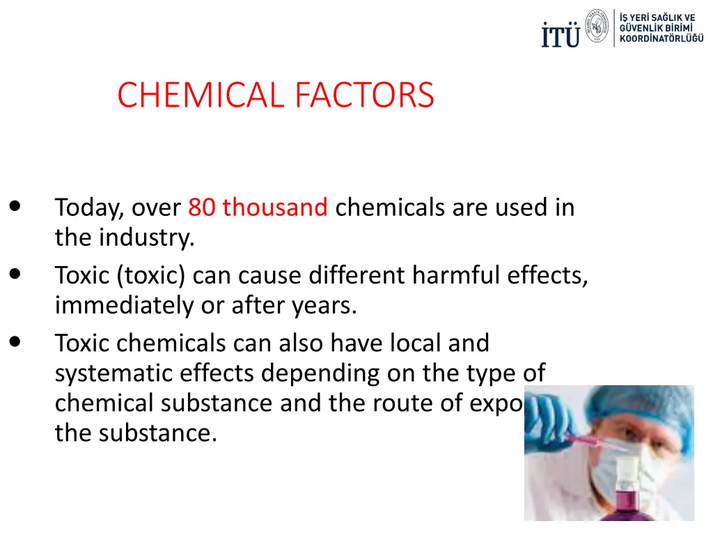 chemical factors