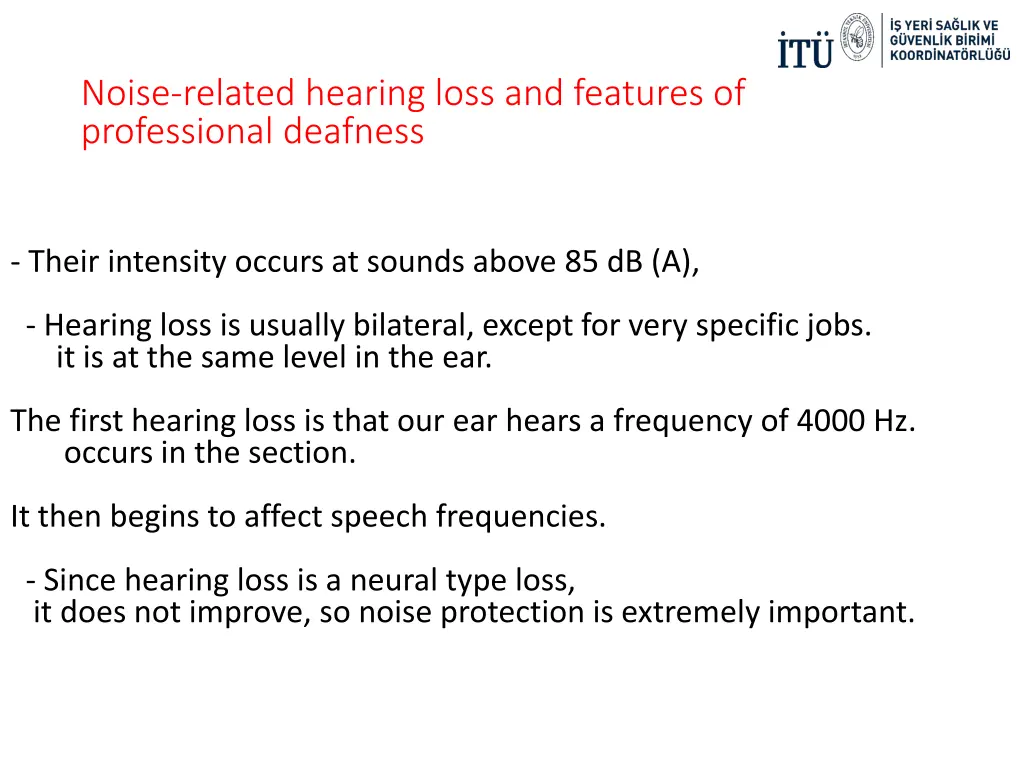 noise related hearing loss and features