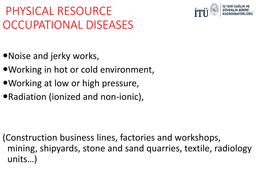 physical resource occupational diseases