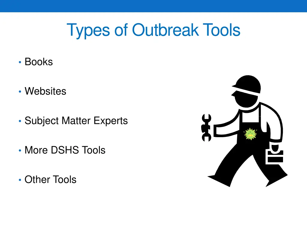 types of outbreak tools