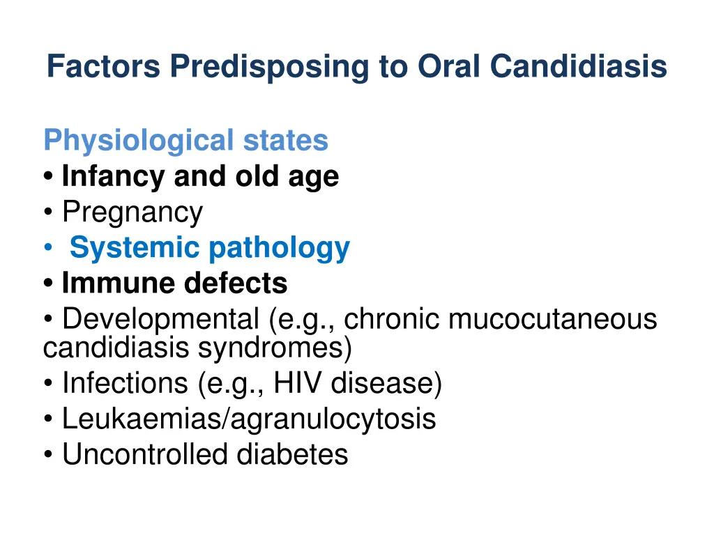 factors predisposing to oral candidiasis