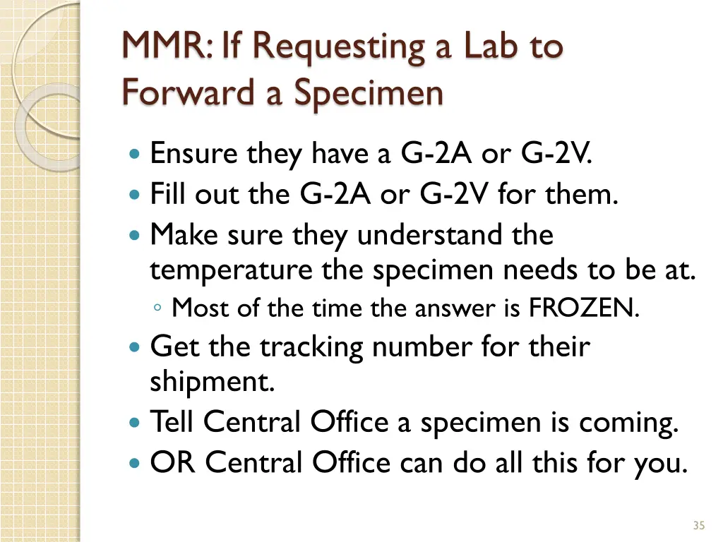 mmr if requesting a lab to forward a specimen