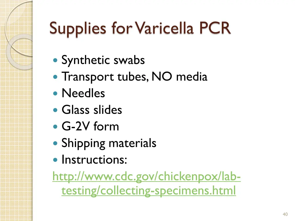 supplies for varicella pcr